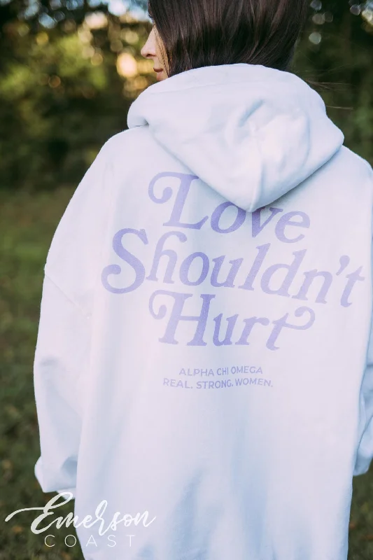 Alpha Chi Omega Love Shouldn't Hurt Hoodie