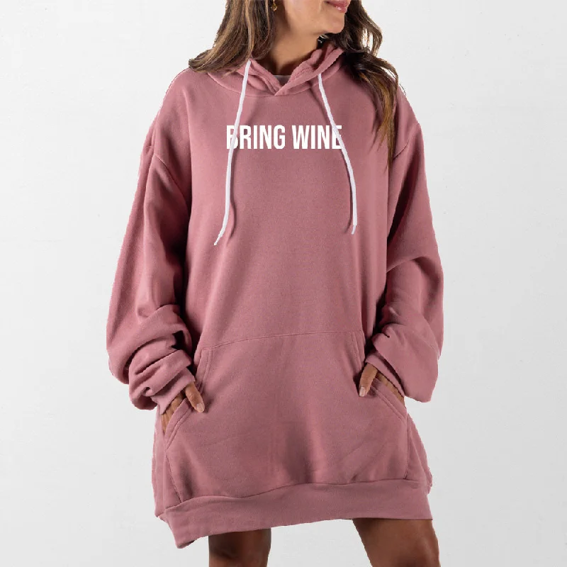 Bring Wine Giant Hoodie